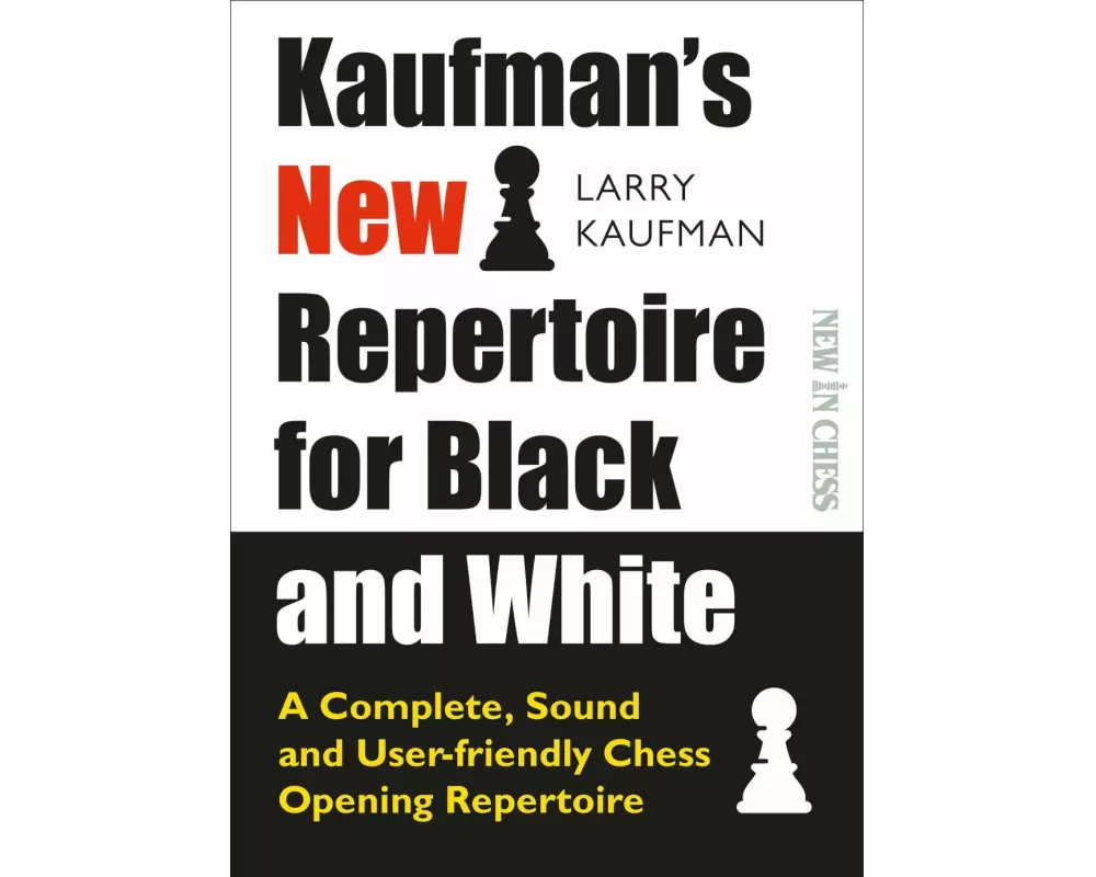 Kaufmans New Repertoire for Black and White