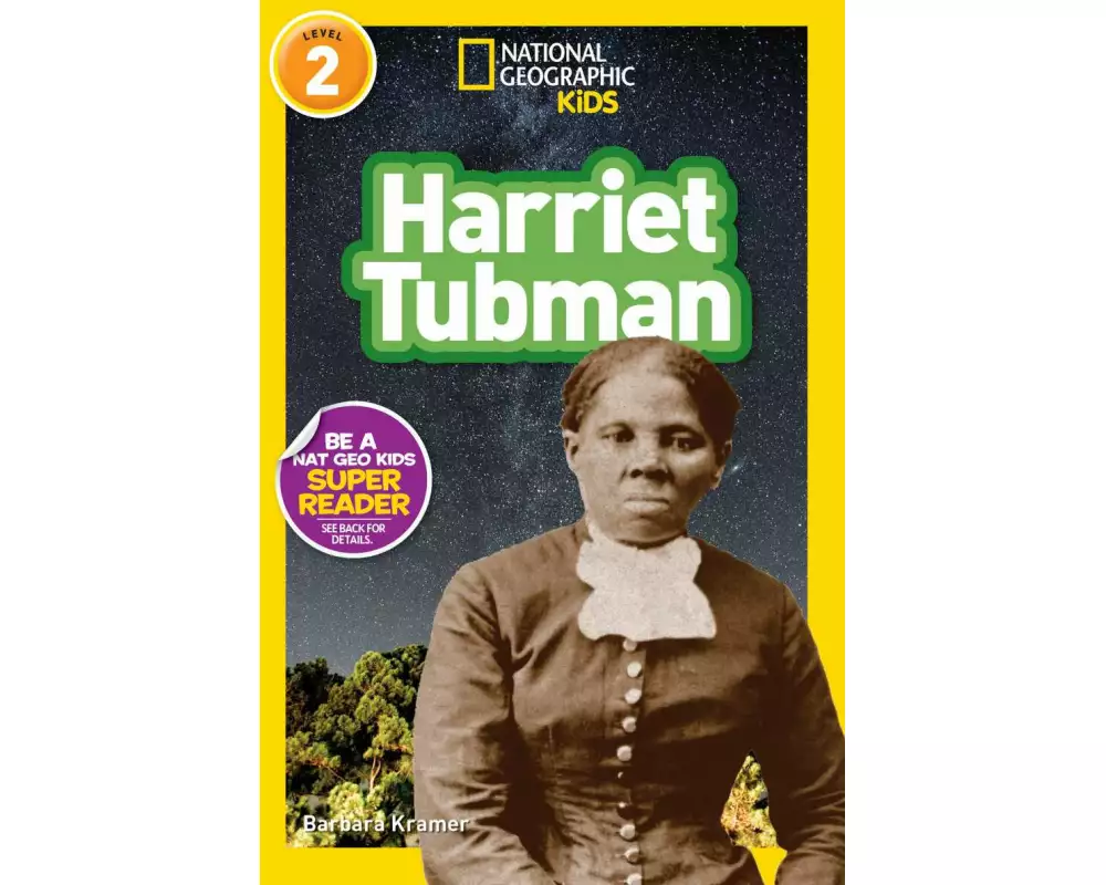 Harriet Tubman (National Geographic Kids Readers, Level 2)