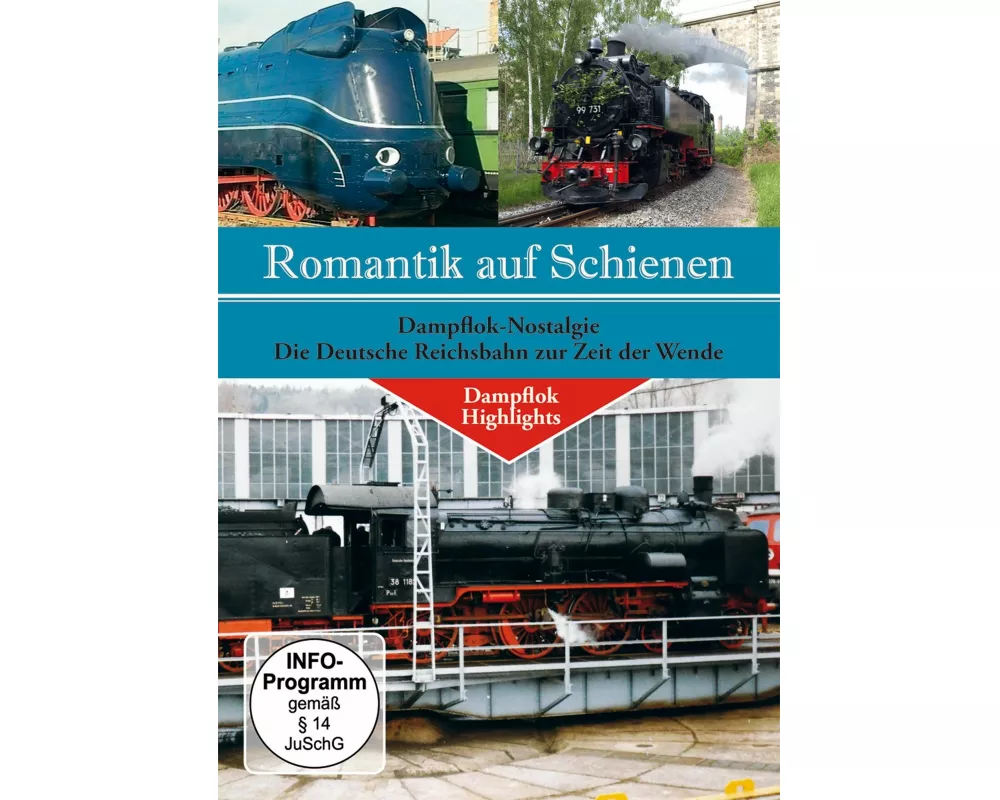Dampflok Nostalgie-Die Deutsche Reichsbahn Zur Zei
