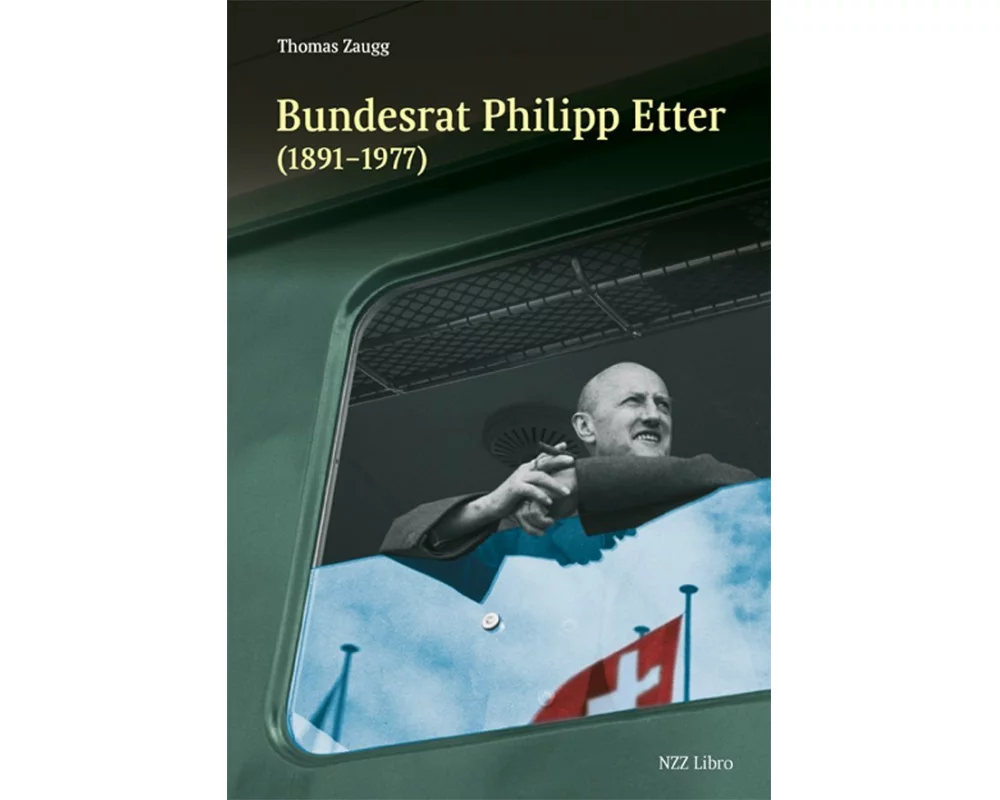 Bundesrat Philipp Etter (1891–1977)