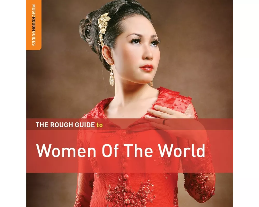 The Rough Guide To Women Of The World