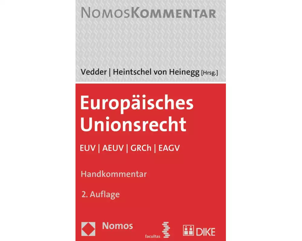 Europäisches Unionsrecht EUV / AEUV / GRCh / EAGV