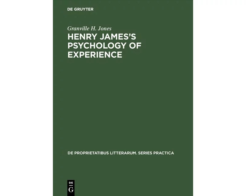 Henry James's Psychology of Experience
