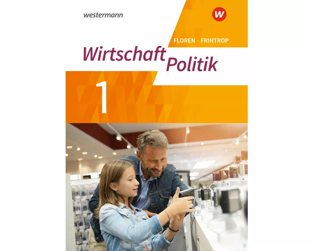 Wirtschaft - Politik - Arbeitsbücher für Gymnasien (G9) in Nordrhein-Westfalen - Neubearbeitung