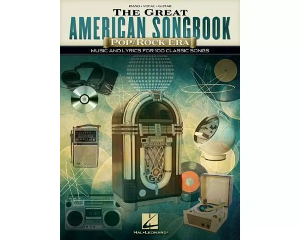 The Great American Songbook - Pop/Rock Era: Music and Lyrics for 100 Classic Songs - Vocal Guitar
