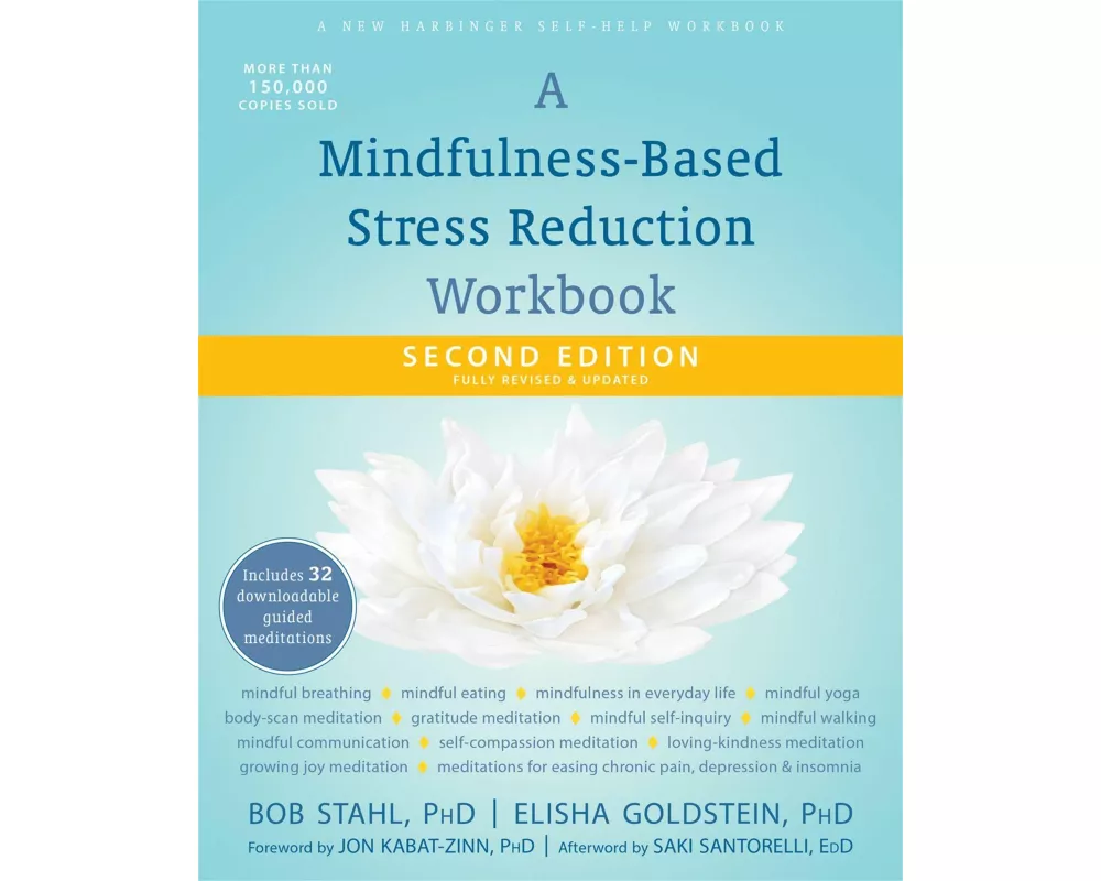A Mindfulness-Based Stress Reduction Workbook