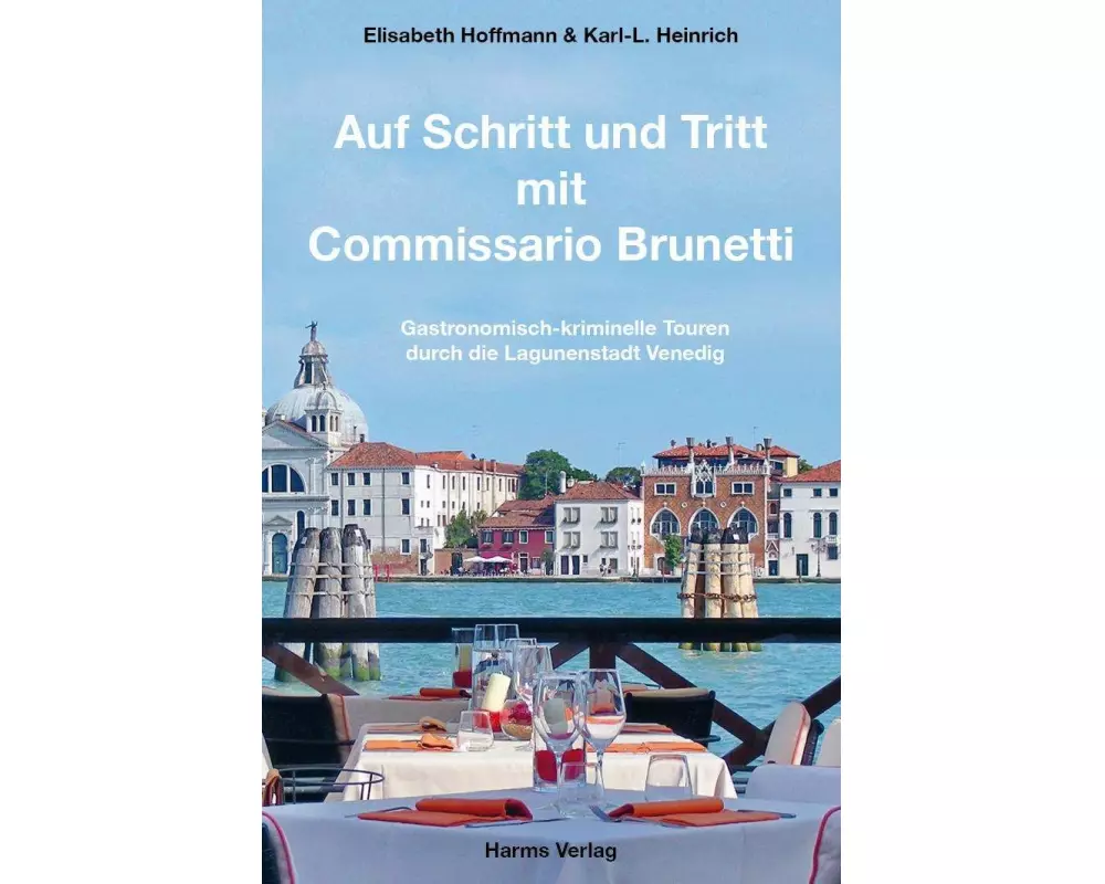 Auf Schritt und Tritt mit Commissario Brunetti