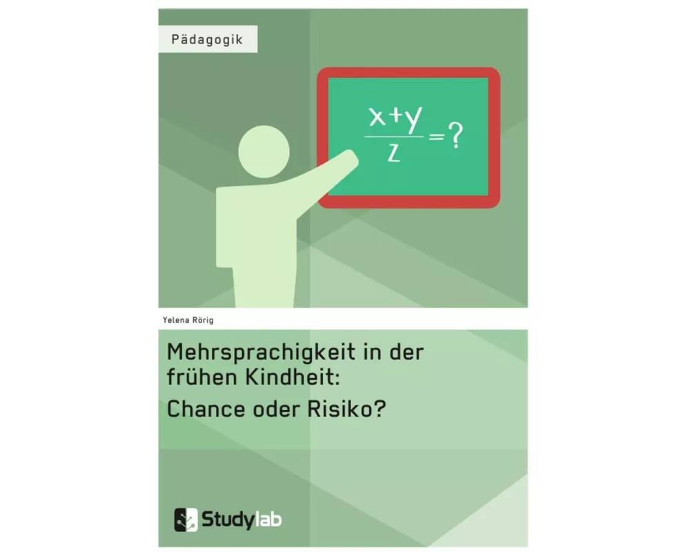 Mehrsprachigkeit in der frühen Kindheit: Chance oder Risiko?
