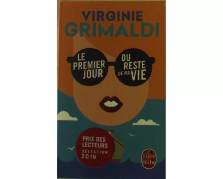 Le premier jour du reste de ma vie