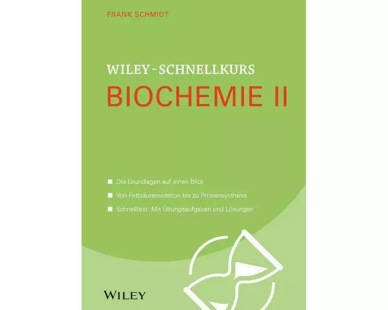 Wiley-Schnellkurs Biochemie II