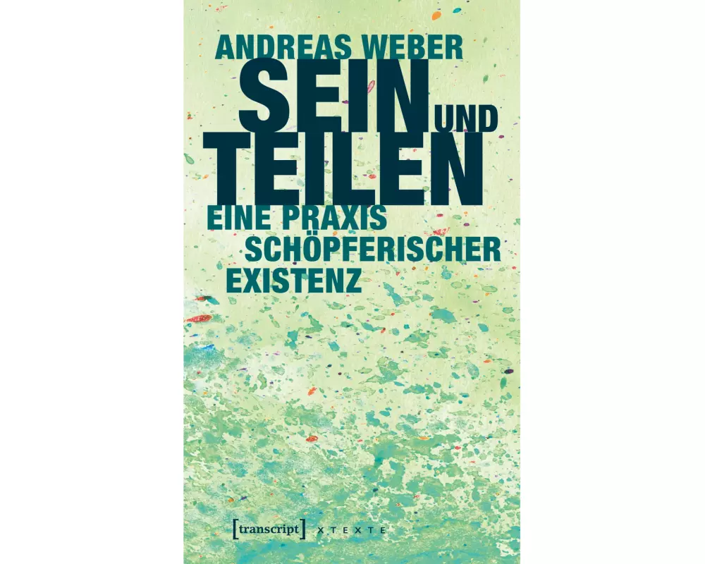 Sein und Teilen