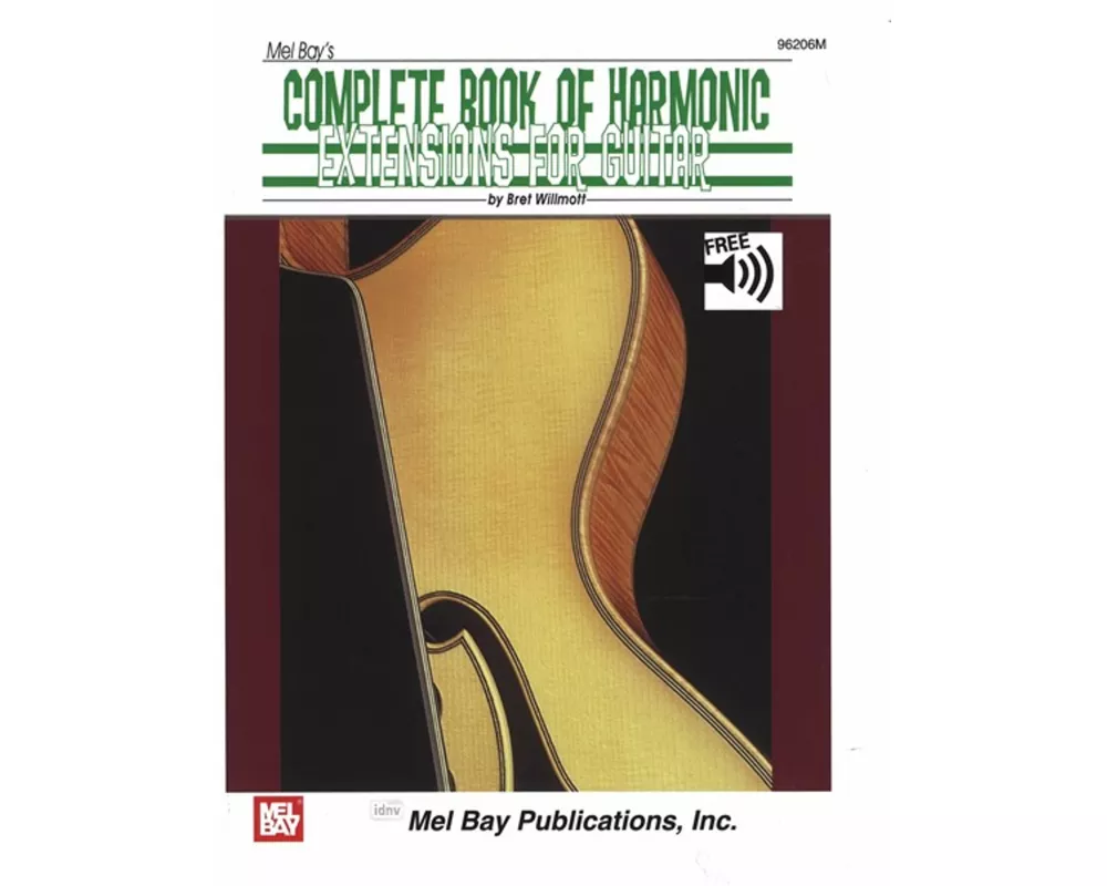 Complete Book of Harmonic Extensions for Guitar
