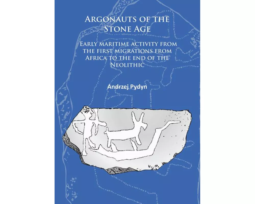 Argonauts of the Stone Age