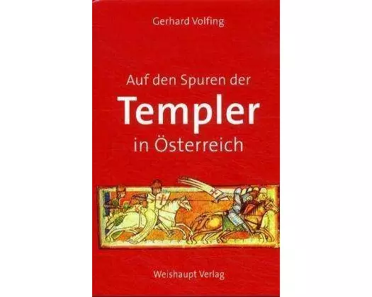Auf den Spuren der Templer in Österreich