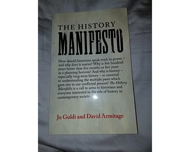 The History Manifesto