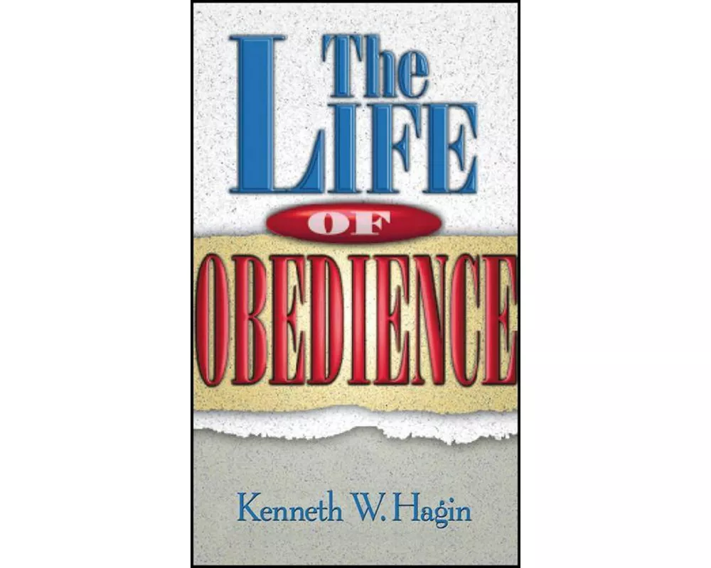 The Life of Obedience