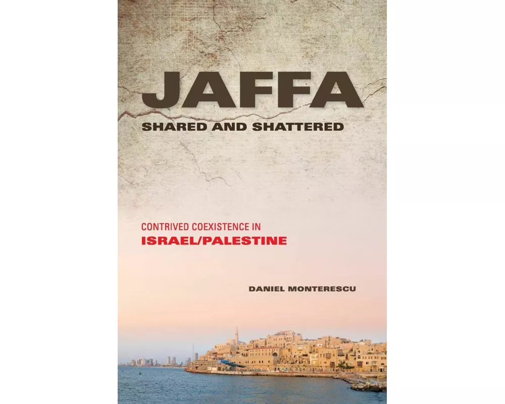 Jaffa Shared and Shattered