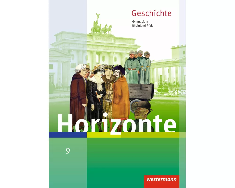 Horizonte - Geschichte für Gymnasien in Rheinland-Pfalz - Ausgabe 2016