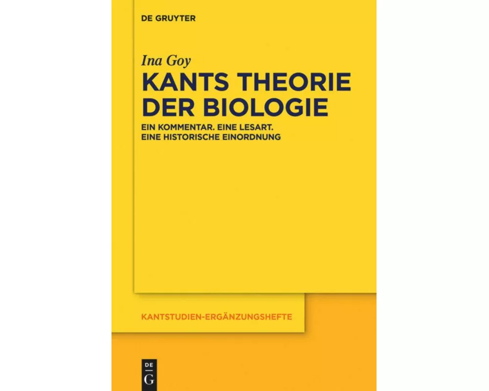 Kants Theorie der Biologie
