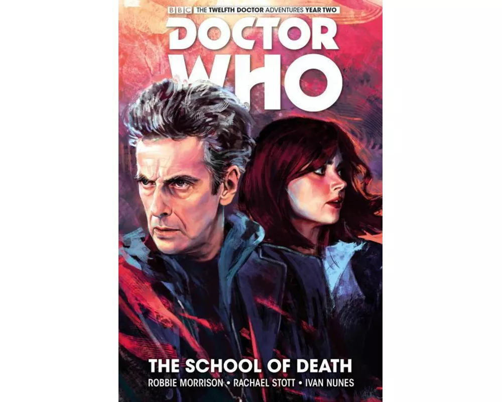 Doctor Who: The Twelfth Doctor Vol. 4: The School of Death