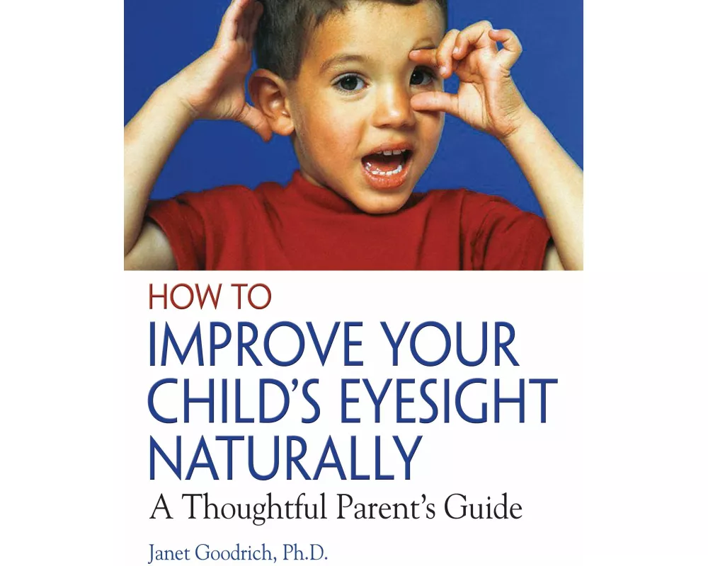 How to Improve Your Child's Eyesight Naturally