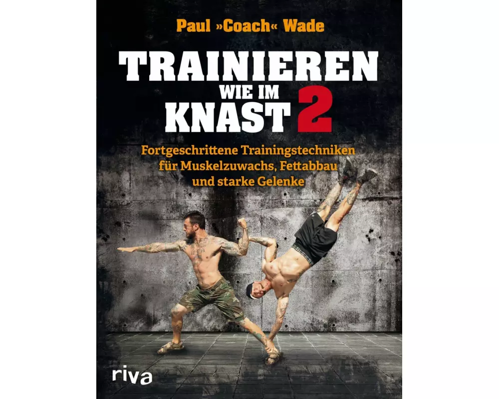 Trainieren wie im Knast 2