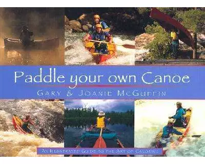 Paddle Your Own Canoe