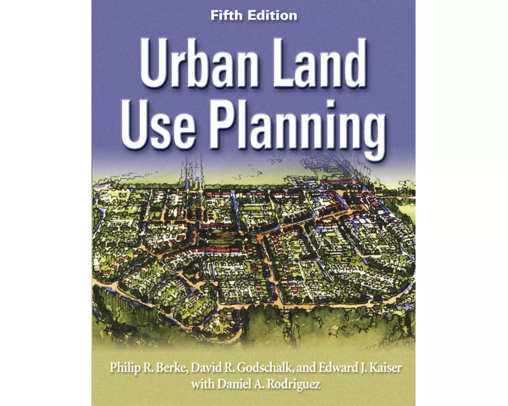 Urban Land Use Planning, Fifth Edition