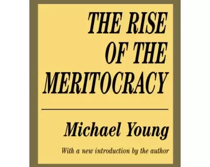 The Rise of the Meritocracy