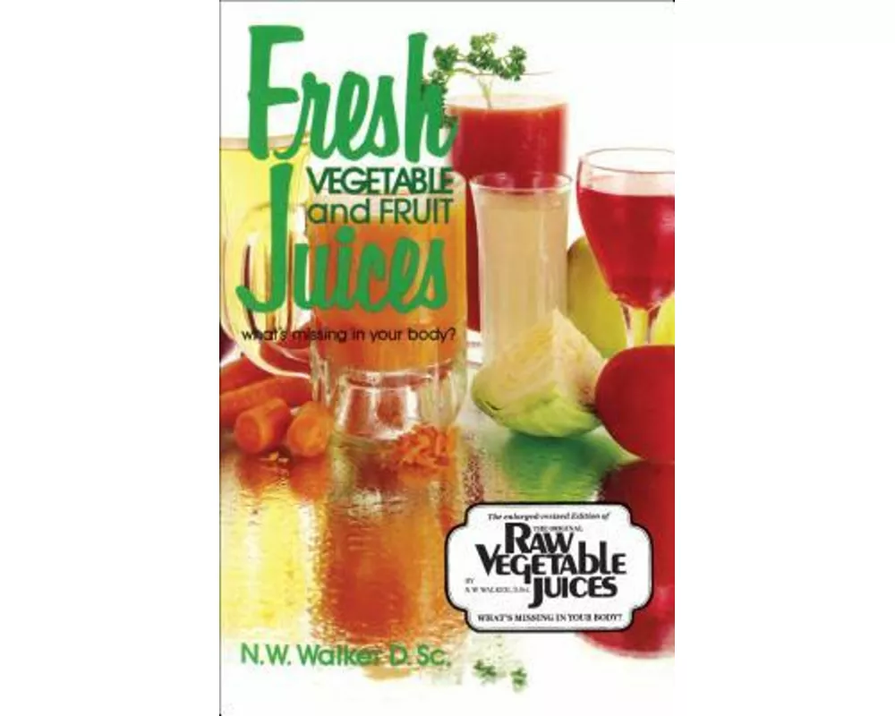 Fresh Vegetable and Fruit Juices