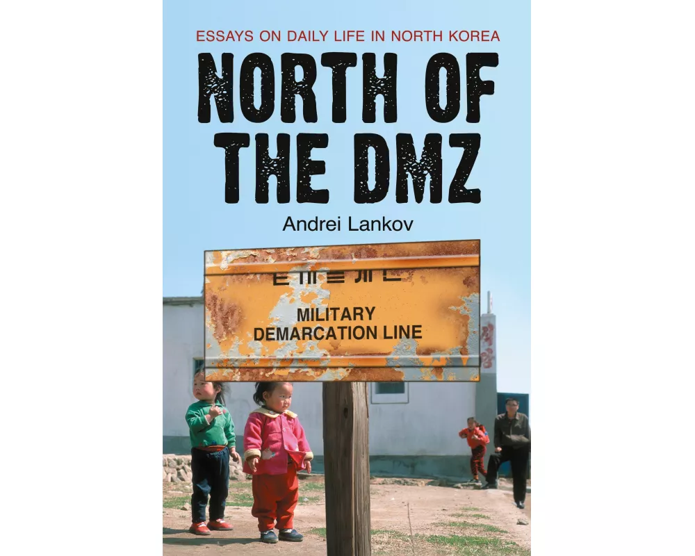 North of the DMZ
