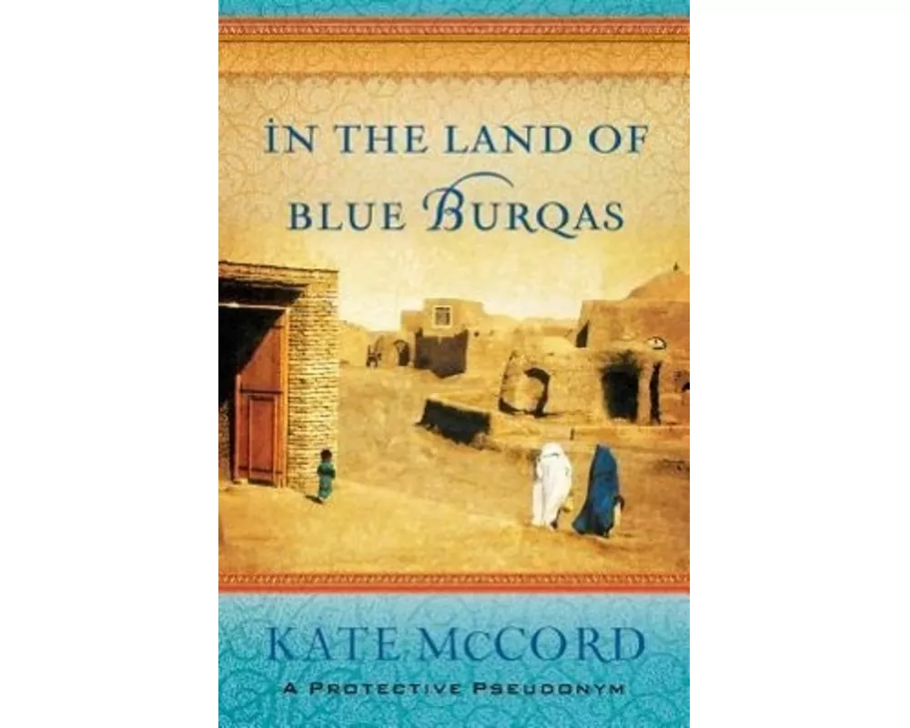 In the Land of Blue Burqas