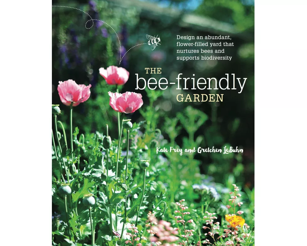 The Bee-Friendly Garden