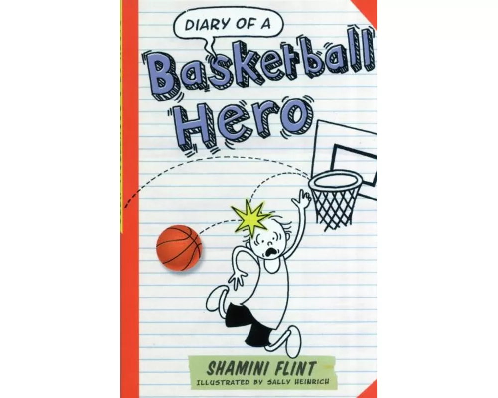 Diary of a Basketball Hero