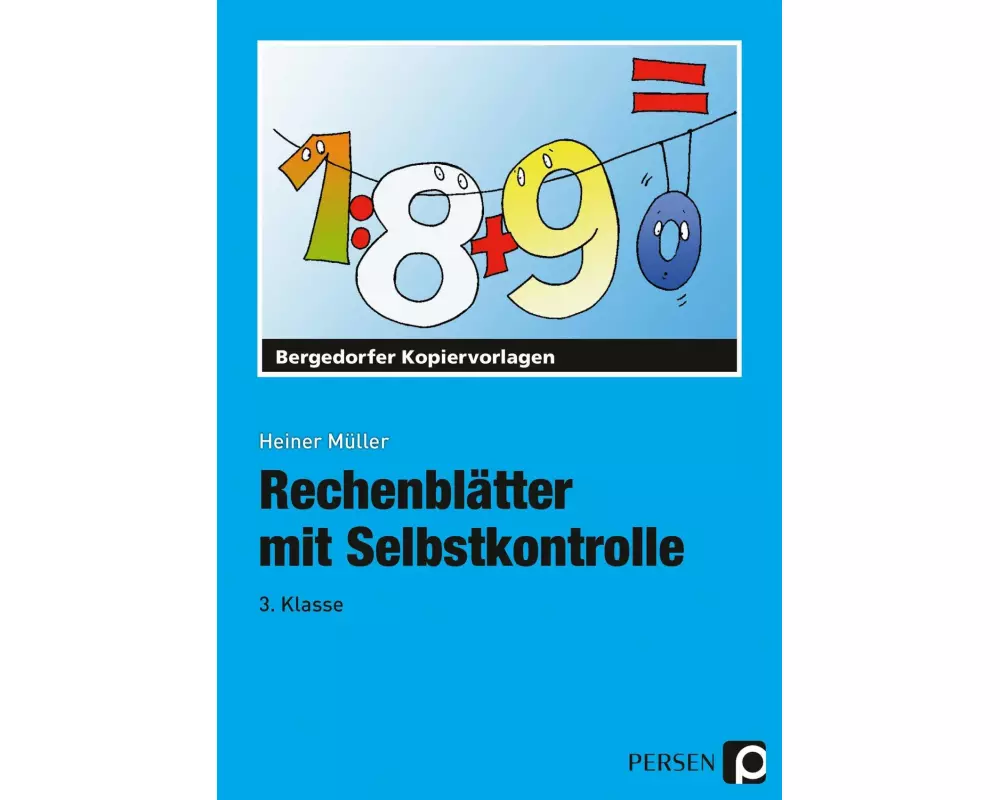 Rechenblätter mit Selbstkontrolle - 3. Klasse