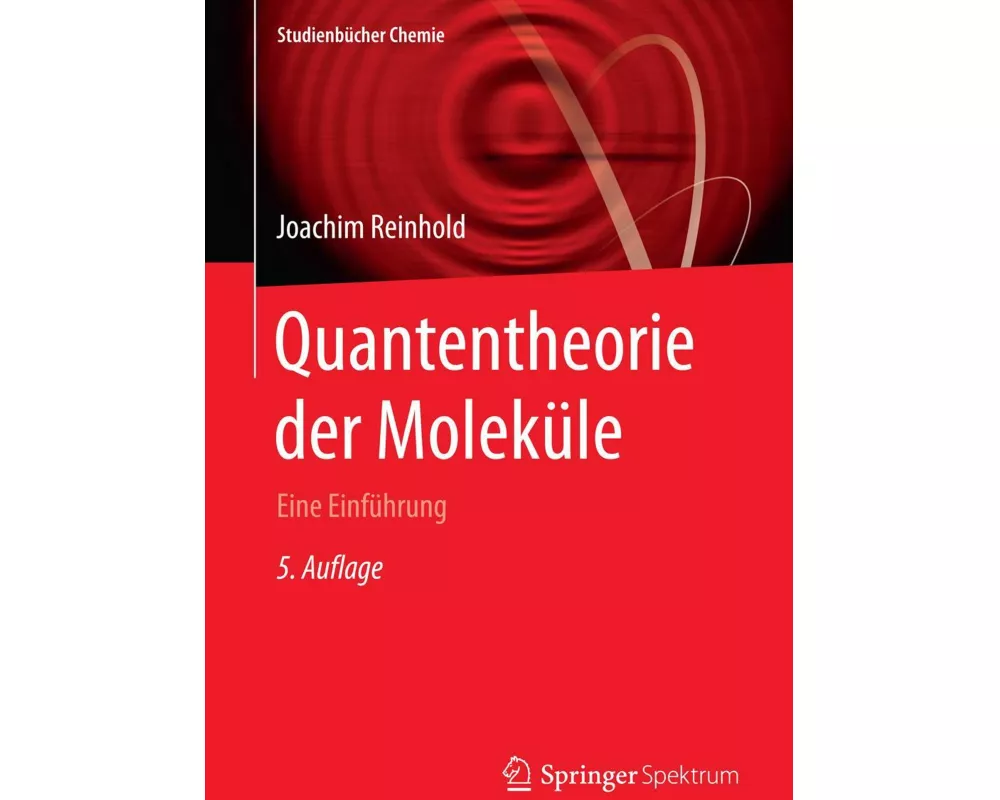 Quantentheorie der Moleküle