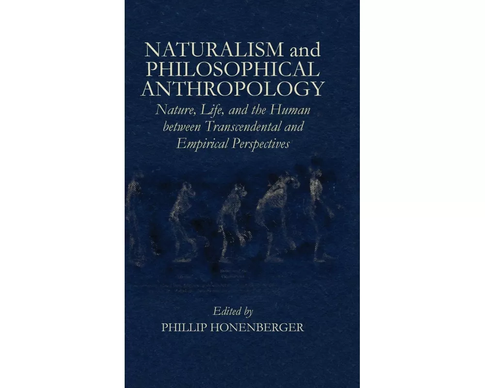 Naturalism and Philosophical Anthropology