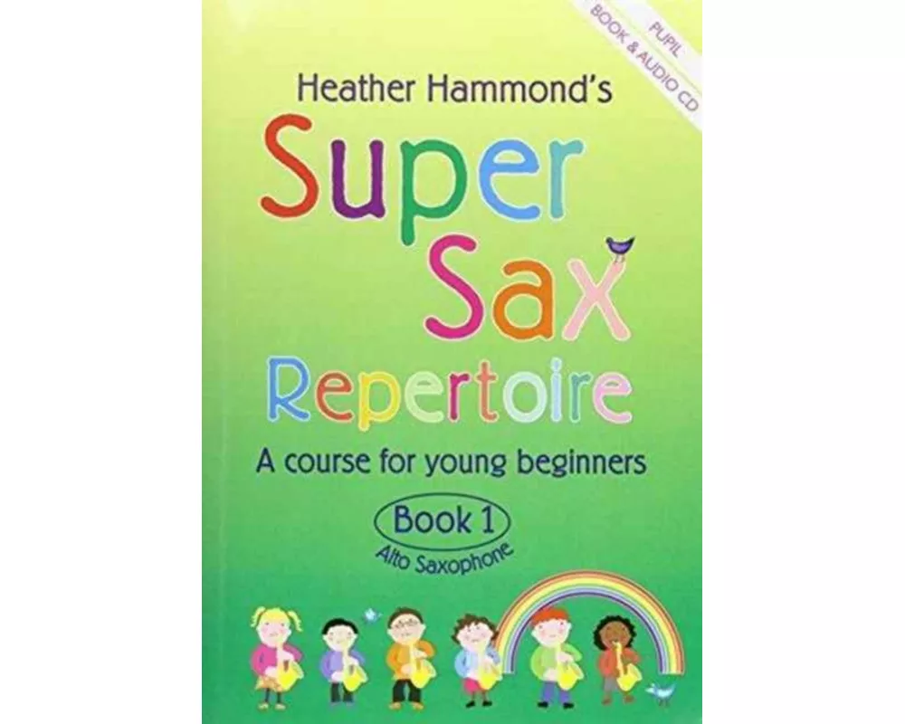 Super Sax Repertoire Book 1 - Student Book