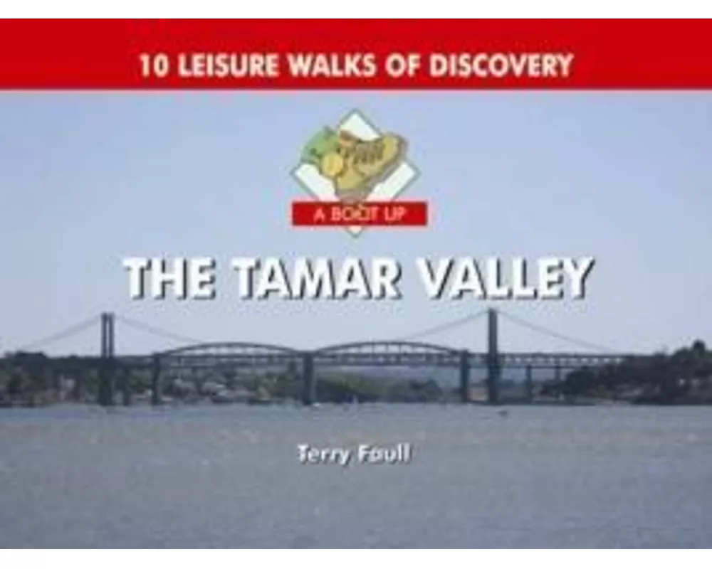 A Boot Up the Tamar Valley