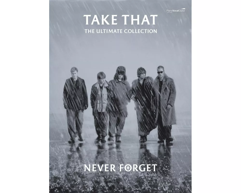 Never Forget: The Ultimate Collection