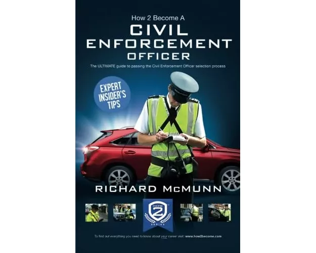 How to Become a Traffic Warden (Civil Enforcement Officer): The Ultimate Guide to Becoming a Traffic Warden