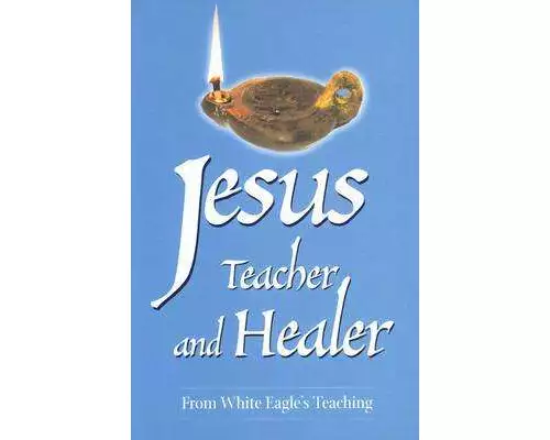 Jesus, Teacher and Healer