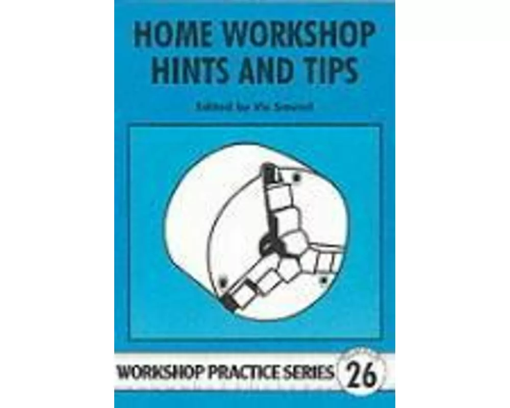 Home Workshop Hints and Tips