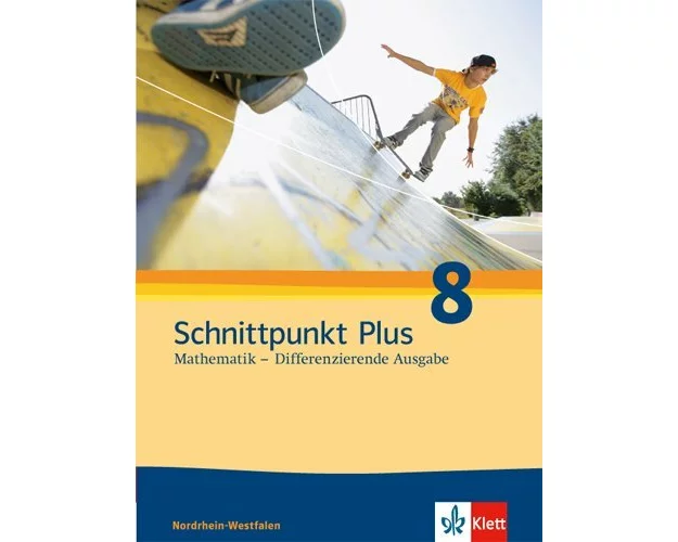 Schnittpunkt Mathematik - Differenzierende Ausgabe für Nordrhein-Westfalen. Schülerbuch 8. Schuljahr