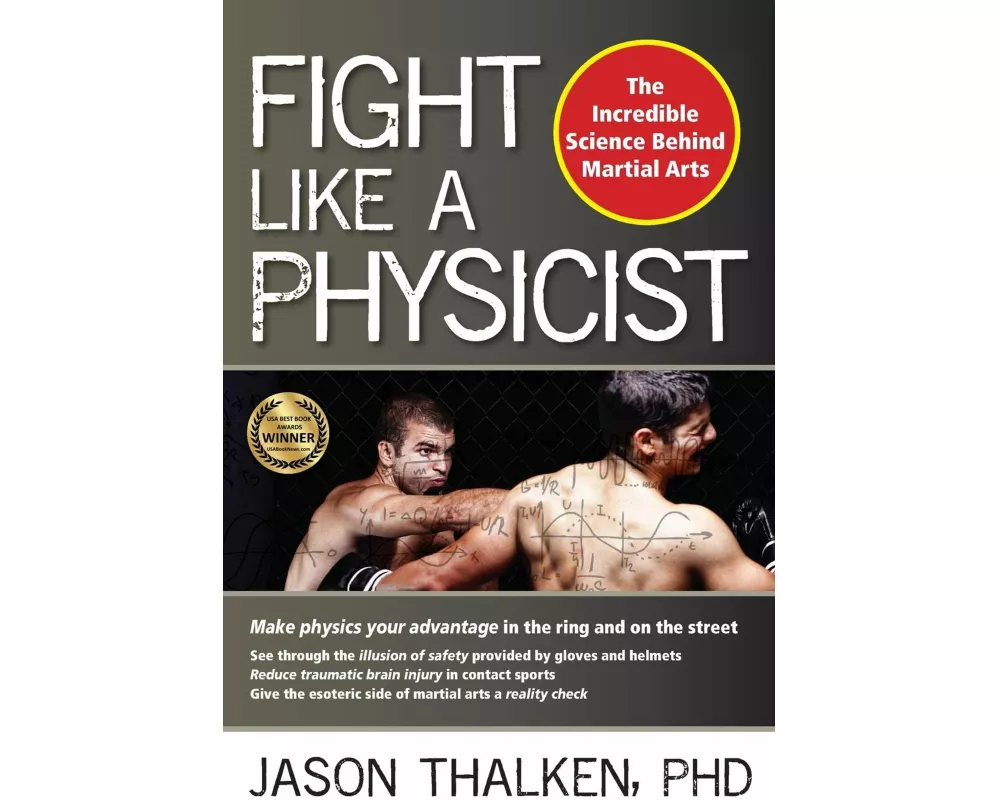 Fight Like A Physicist
