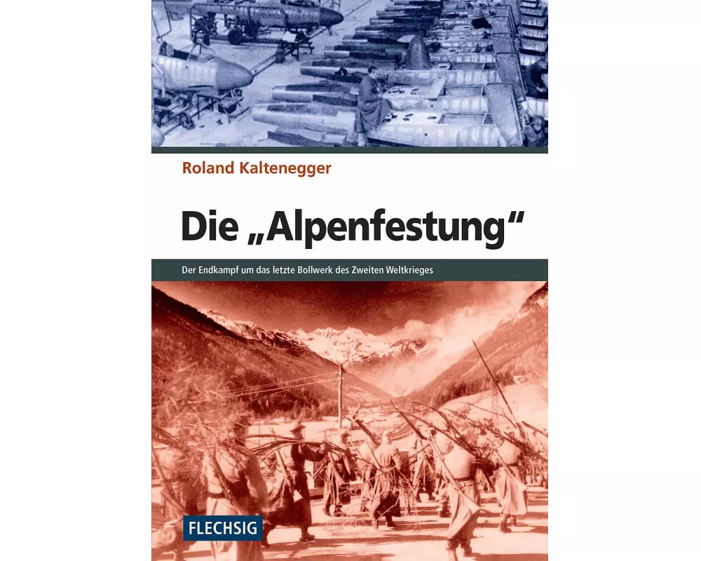 Die Alpenfestung