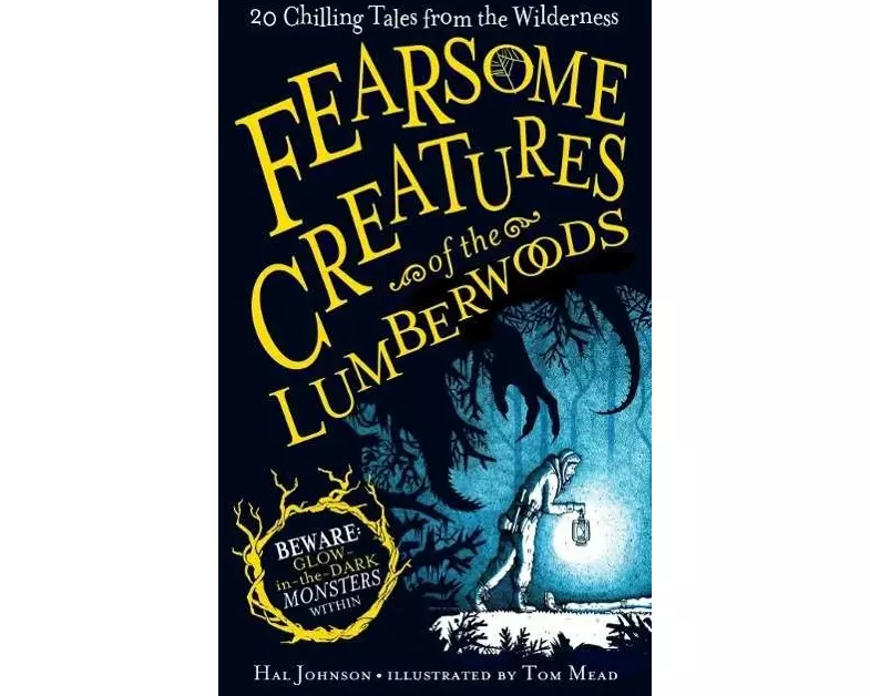 Fearsome Creatures of the Lumberwoods