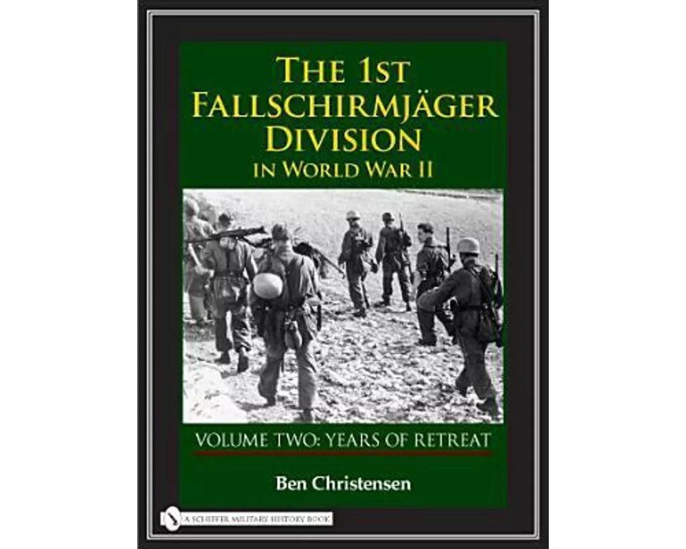 The 1st Fallschirmjäger Division in World War II