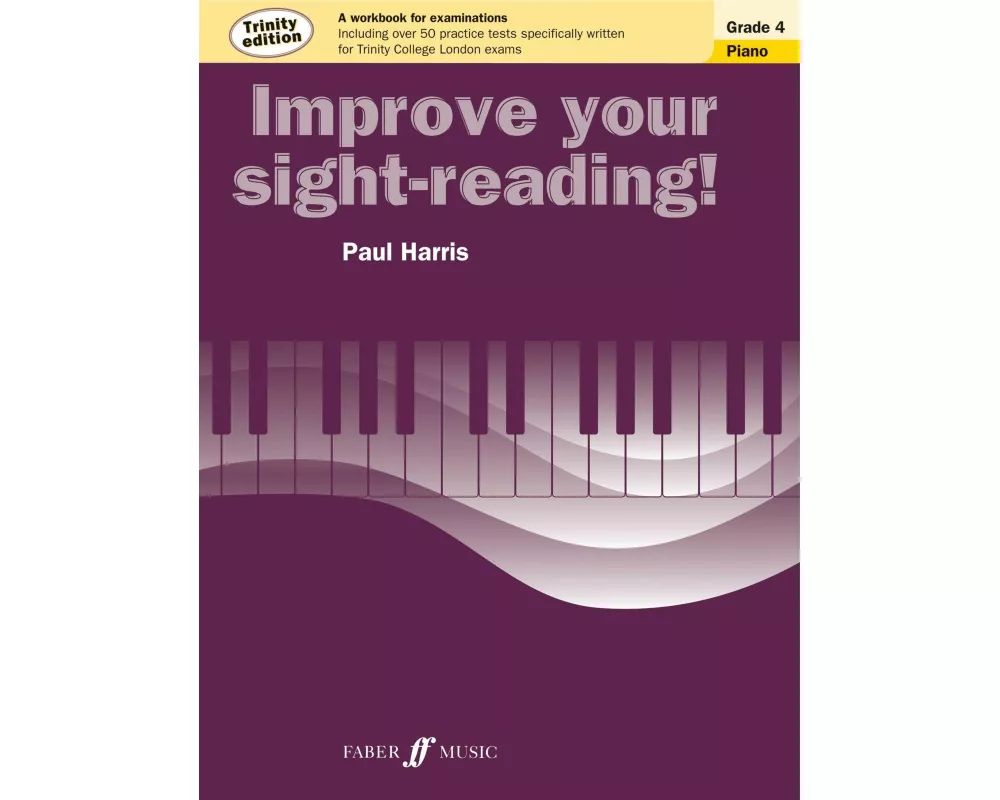 Improve Your Sight-Reading! Trinity Edition Piano Grade 4