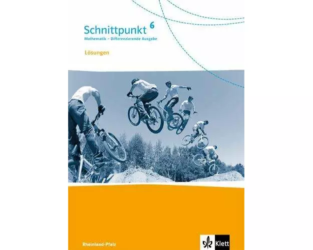 Schnittpunkt Mathematik. 6. Schuljahr. Lösungen. Differenzierende Ausgabe. Rheinland-Pfalz